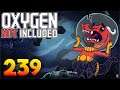 Oxygen Not Included: Oassise – Let’s Play Stream Archive Part 239