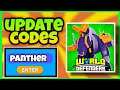 *PANTHER* UPDATE ALL WORKING CODES WORLD DEFENDERS ROBLOX | WORLD DEFENDERS CODES