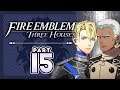 Part 15: Let's Play Fire Emblem, Three Houses, Blue Lions, New Game+ - "The Tragedy of Duscur"
