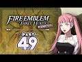Part 49: Let's Play Fire Emblem Three Houses, Golden Deer, Maddening - "STUPID GREEN UNITS"