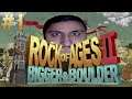 Rock of Ages II: Bigger & Boulder #1 ► Стрим