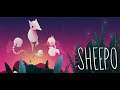 SHEEPO The First 12 Minutes Walkthrough Gameplay (No Commentary)