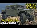 SNOWRUNNER HUMMER H1 COMING SOON PS4 XB1 PC WORKS IN PROGRESS