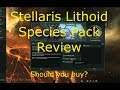 Stellaris Lithoid Species Pack Review