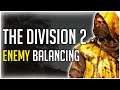 The Division 2 Has Some Really DODGY ENEMY BALANCING!
