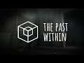 The Past Within - Announcement Teaser