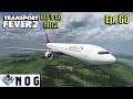 Transport Fever 2 Ep60 | Let's Go MEGA | Our First Flight