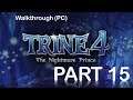 Trine 4: THE HAUNTED TOMBS (2019)  - PC Gameplay Walkthrough Commentary - Pt. 15