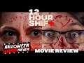 12 Hour Shift (2020) - Movie Review | Dark Comedy Thriller | Halloween Horror Mayhem
