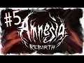Amnesia: Rebirth [Stream #5] FINALE [Blind]