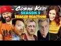 COBRA KAI: SEASON 3 | Official TRAILER - REACTION!! (Netflix)