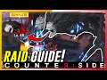 CounterSide - Raid Guide