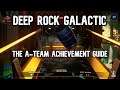 Deep Rock Galactic The A-Team Achievement & Trophy Guide