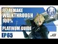 [EP65] FF7 Remake 100% PLATINUM Walkthrough - Chapter 17 (Part 2)