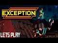 Exception Lets Play - New Combat Platformer - Kinda Review