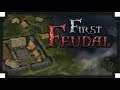 First Feudal - Tutorial Completo