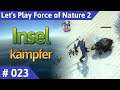 Force of Nature 2 deutsch Teil 23 - Inselkämpfer Let's Play
