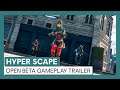 Hyper Scape: Open Bèta Gameplay Trailer