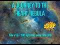 Journey Through Space to the Heart Nebula