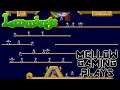 MG Plays: Lemmings - oh no.