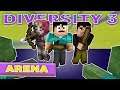 Minecraft Diversity 3 - We're Surrounded! [Arena]
