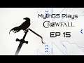 MythGS Plays Crowfall - EP 15 - Part 2 - The Castle!