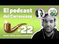 Podcast del Carrascosa | S01E22 | Charla sobre ficción interactiva con Ruber y Juanjo Muñoz