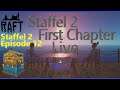 Raft Chapter 1 - Staffel 2 mit Commander Carlton - Live // Teil 2 von 2
