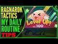Ragnarok Tactics: Account Level 100! (My Daily Routine) Gameplay & Tips [RO Tactics: Legendary War]