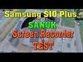 Samsung S10 plus Pubg Mobile Sanuk Screen Recorder test