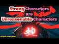 Strong Characters are Unreasonable Characters [Haitani]