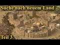 Suche nach neuem Land - Teil 3 | Stronghold Crusader - Community Content | Let's Play (German)