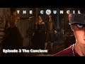 The Council Episode 3 part 3 - The Conclave THERE ARE TWO OF THEM!? | Let's Play The Council