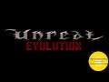 Unreal Evolution 2.2 (Gameplay & Links)