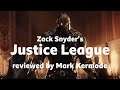 Zack Snyder's Justice League reviewed by Mark Kermode
