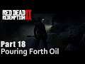 #18 Pouring Forth Oil. Red Dead Redemption 2. Chapter 2. Walkthrough Gameplay RDR 2 PC Ultra / PS