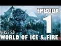 A World of Ice & Fire 5.0 (Warband Mod) | #1 | Začátek v Essosu! | CZ / SK Let's Play / Gameplay