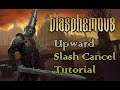 Blasphemous: Upward Slash Cancel Tutorial