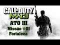 Call of Duty  Modern Warfare 3 - ATO III Missão #01 Fortaleza