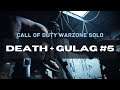 Call of Duty Warzone(Solos): Death Plus Gulag #5