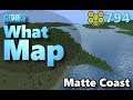 #CitiesSkylines - What Map - Map Review 794 - Matte Coast