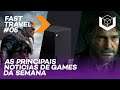 FAST TRAVEL #6 - Live da Microsoft, Assassin's Creed Valhalla, The Last of Us 2 e muito mais