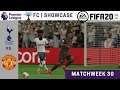 FIFA '20 | ESGNet FC | Premier League Showcase | Spurs vs. Manchester United