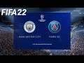FIFA 22 - Manchester City vs PSG - UEFA Champions League | PS4