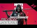Ghostrunner Review | Hyper Light Up