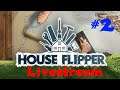 House Flipper #002 Entscheidungen fällen [Livestream]