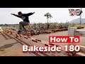 How To Backside 180 Skateboard 🥇 สอนเล่นท่าแบ็คไซด์ 180 ด้วยสเก็ตบอร์ด (ทำได้จริง)