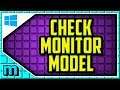 HOW TO CHECK WHAT MONITOR YOU HAVE WINDOWS 10 - How To Find The Monitor Model Windows 10