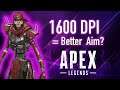I Change to 1600 DPI to see if It actually IMPROVES YOUR AIM.. Apex Legends