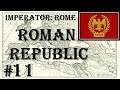 Imperator: Rome - Roman Republic #11